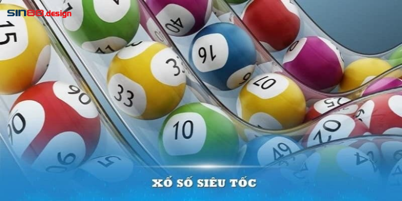 Tiết lộ cách chơi của xổ số siêu tốc