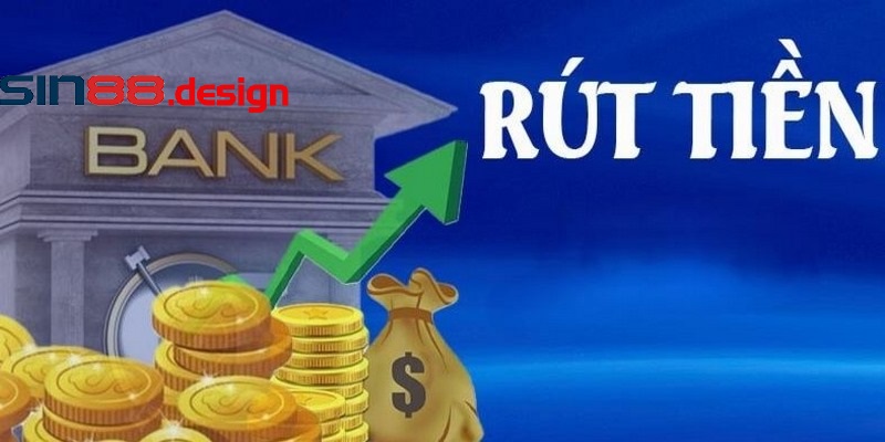 Thêm ngân hàng là bước quan trọng để rút tiền Sin88 dễ dàng